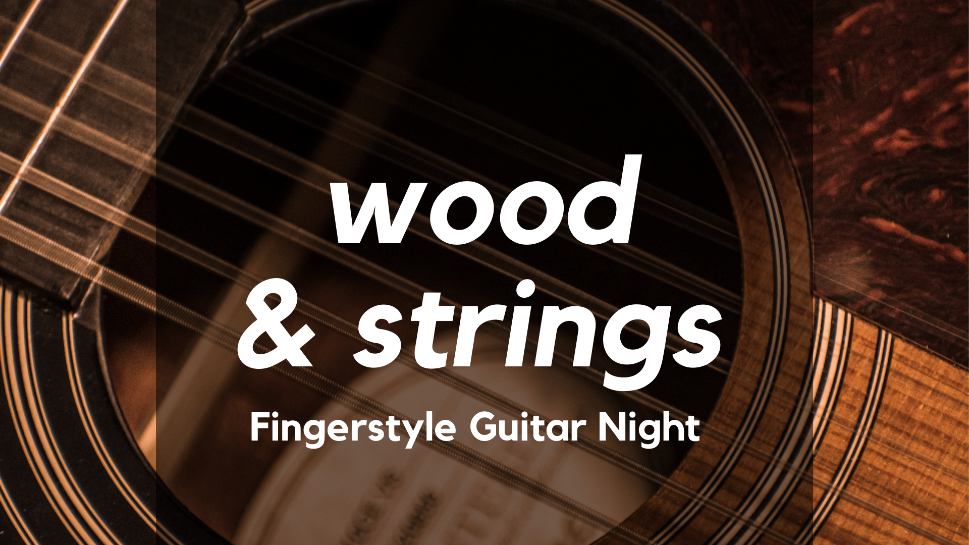 Wood & Strings - Fingerstyle Guitar Night